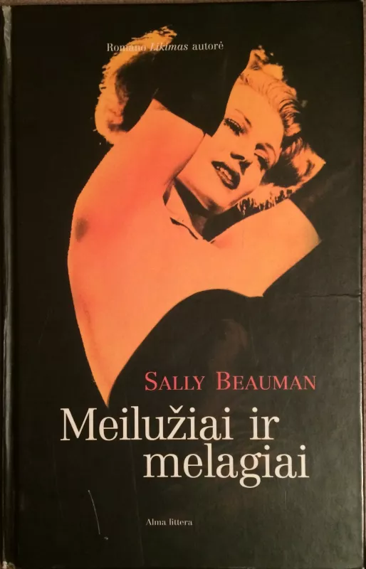 Meilužiai ir melagiai - Sally Beauman, knyga