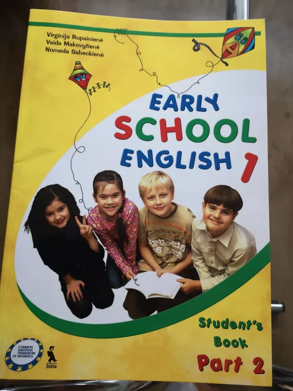 Early School English 1 Student's Book: II kl. (1 knyga) (2 dalis): vadovėlis - N. Sabeckienė, ir kiti , knyga