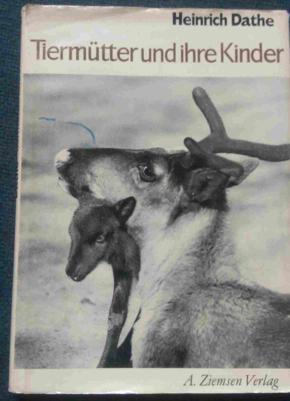 Tiermutter und ihre Kinder - Heinrich Dathe, knyga 2
