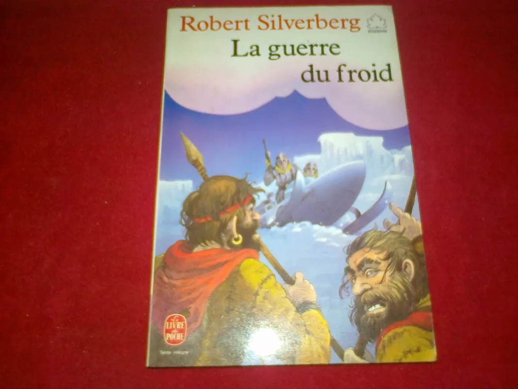La guerre du froid - Robert Silverberg, knyga 6