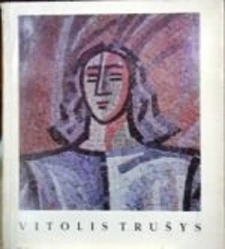 Vitolis Trušys - Vytenis Rimkus, knyga 3