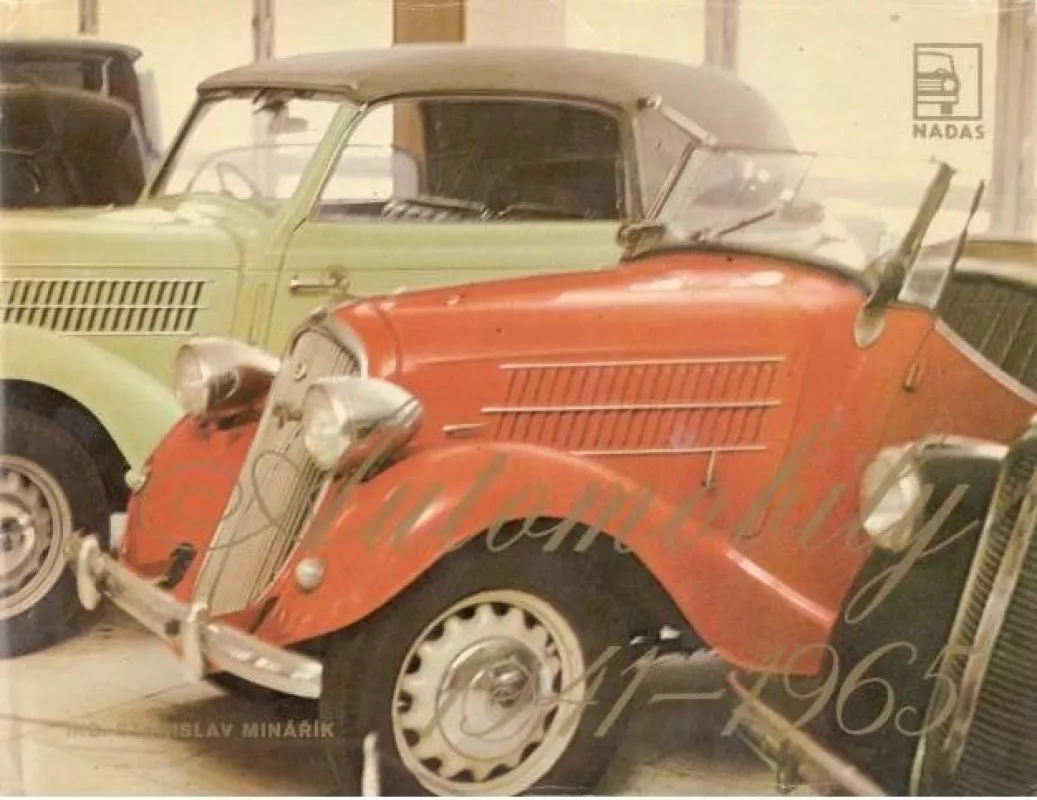 Automobily 1941-1965 - Stanislav Minarik, knyga