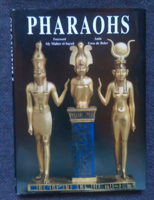 Pharaohs - Aude Gros de Beler, knyga 3