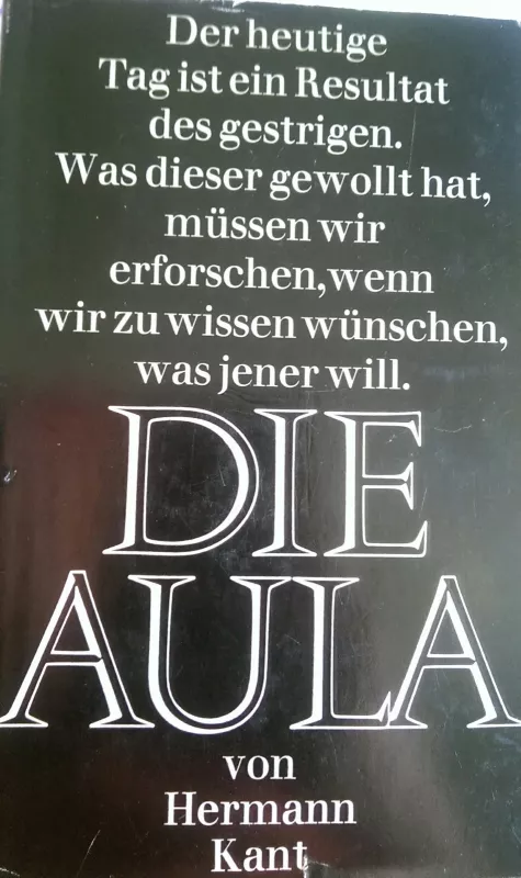Die aula - Hermann Kant, knyga 2
