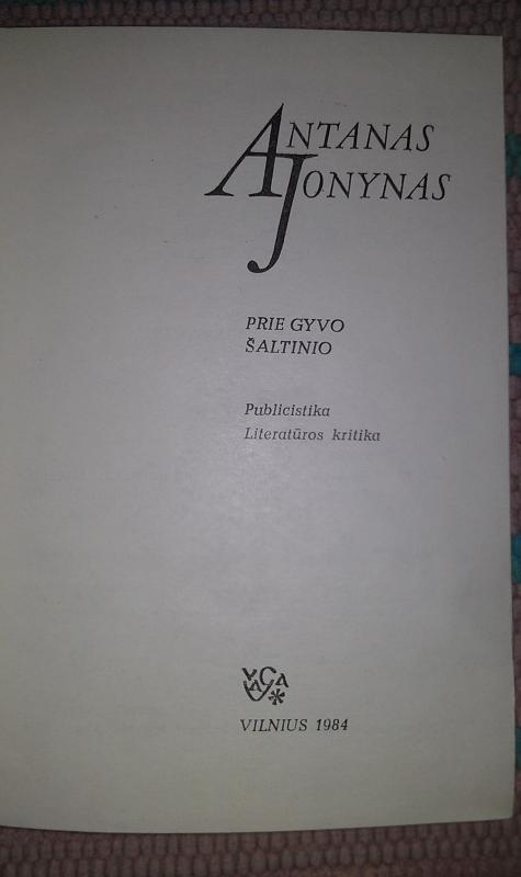 Prie gyvo šaltinio - Antanas Jonynas, knyga 2