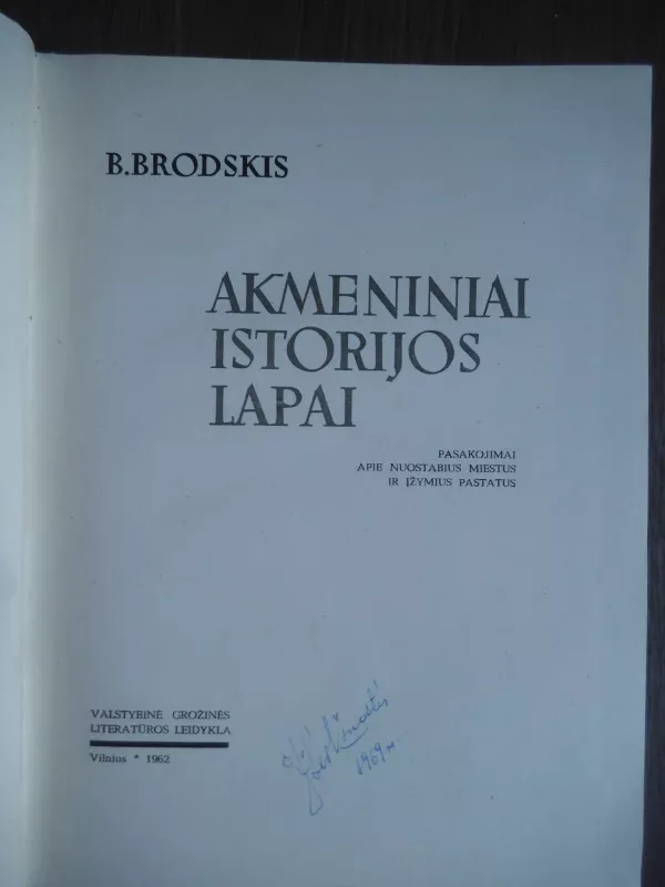 Akmeniniai istorijos lapai - B. Brodskis, knyga 3