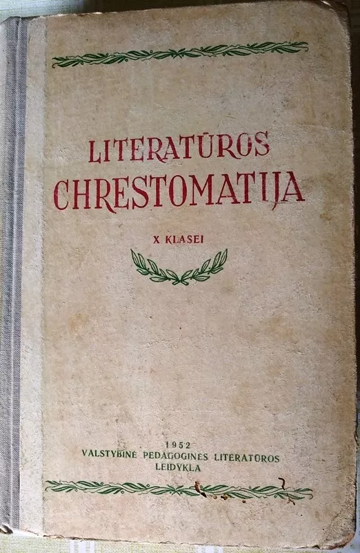 Literatūros chrestomatija X klasei - J., A. Būtėnas, Chlebinskas, knyga