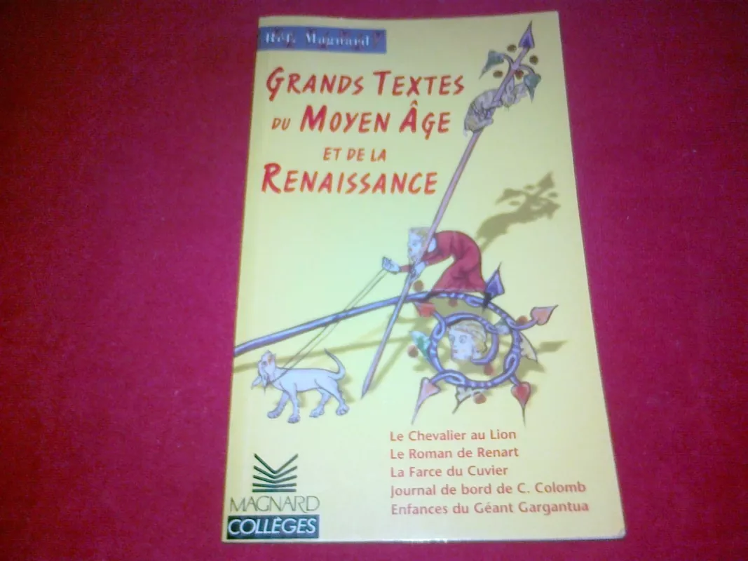 Grands Textes du Moyen Age et de la Renaissance - Autorių Kolektyvas, knyga 6