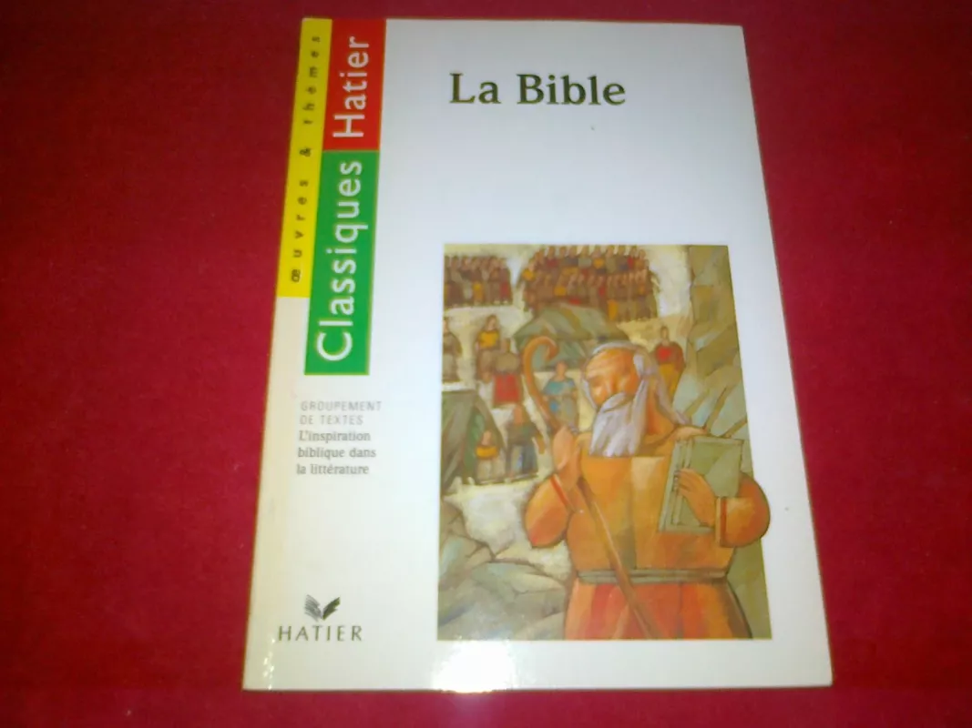 La Bible. Extraits tires de la Bible de Jerusalem - Autorių Kolektyvas, knyga 3
