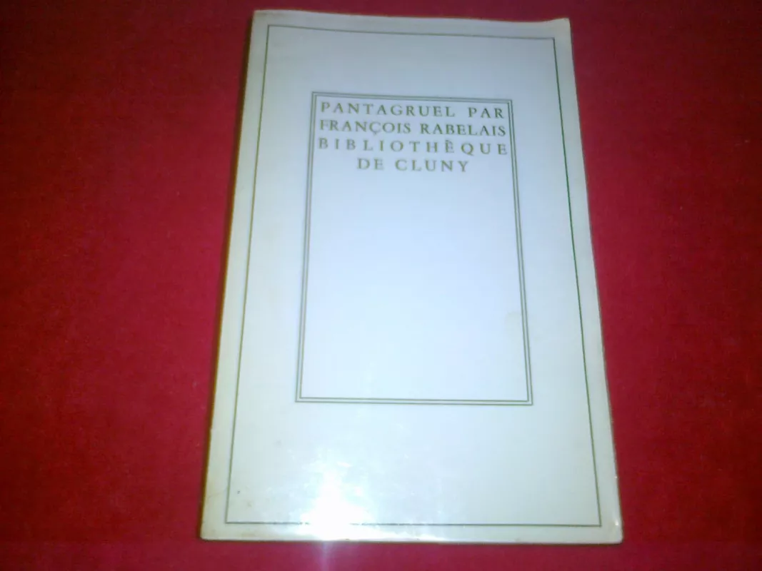 Pantagruel de Francois Rable - Autorių Kolektyvas, knyga 6