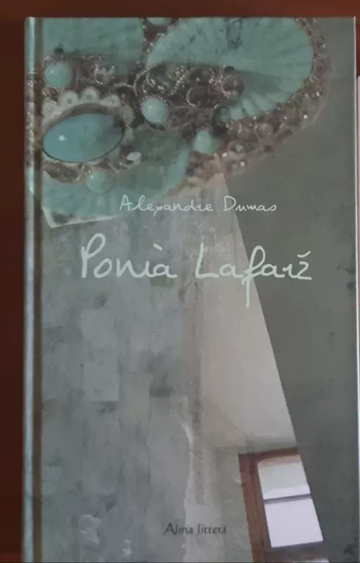 Ponia Lafarž - Aleksandras Diuma, knyga