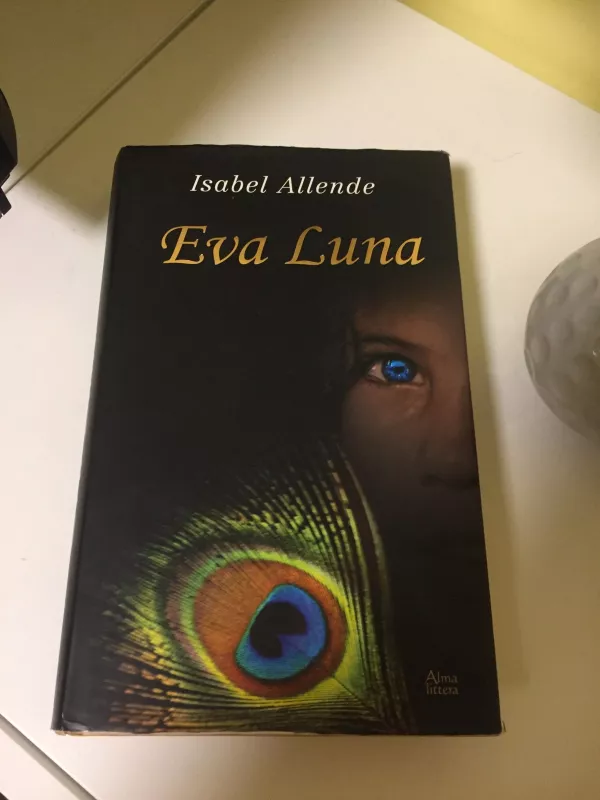 Eva Luna - Isabel Allende, knyga 3