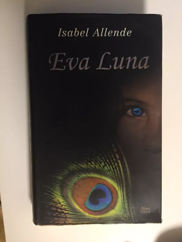 Eva Luna - Isabel Allende, knyga 2