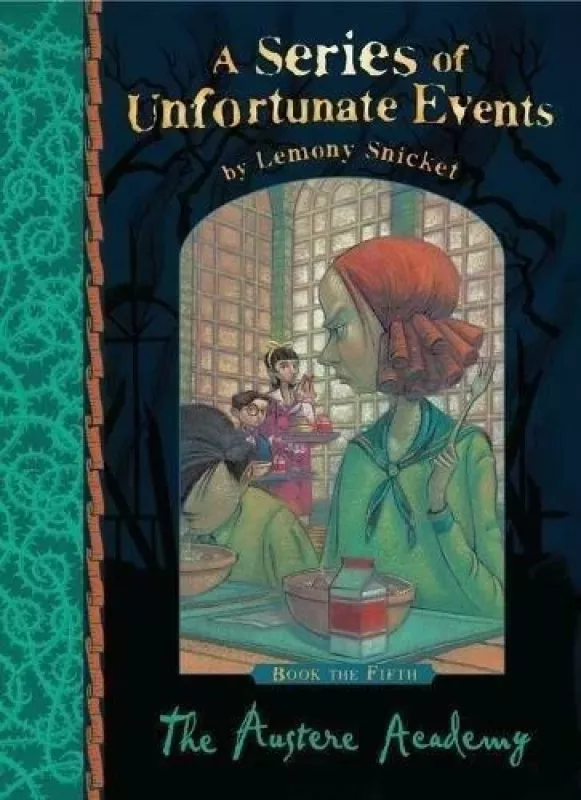 The Austere Academy (A Series of Unfortunate Events), Snicket, Lemony - Lemony Snicket, knyga