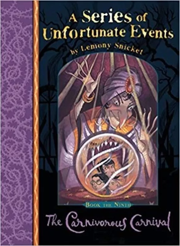The Carnivorous Carnival (A Series of Unfortunate Events) - Lemony Snicket, knyga