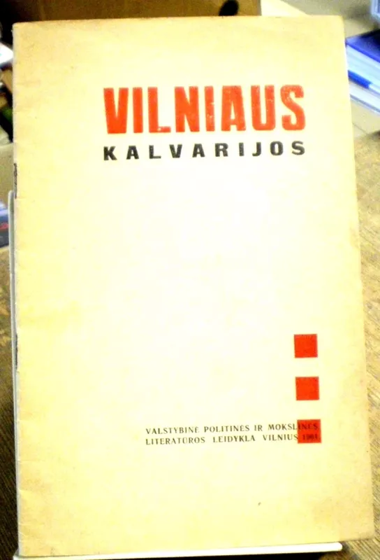Vilniaus Kalvarijos - Stasys Biziulevičius, knyga