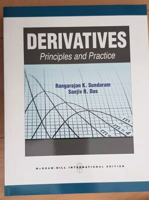 Derivatives: Principles and Practice - Autorių Kolektyvas, knyga