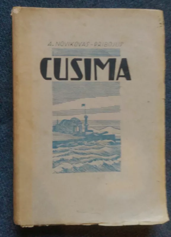 Cusima - Aleksejus Novikovas-Pribojus, knyga 3