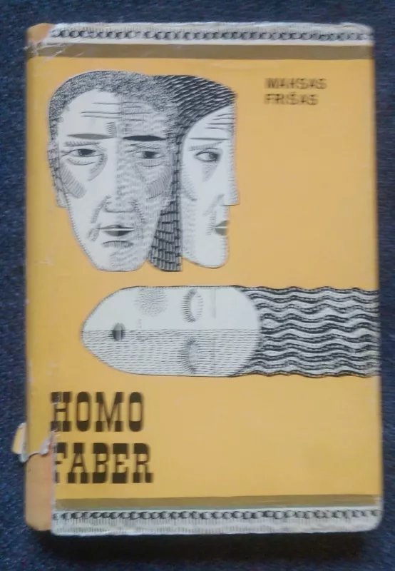 Homo Faber - Maksas Frišas, knyga 3
