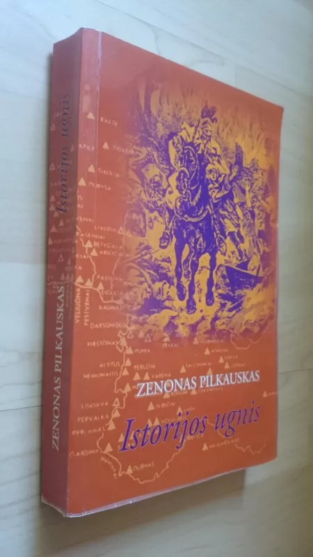 Istorijos ugnis - Zenonas Pilkauskas, knyga