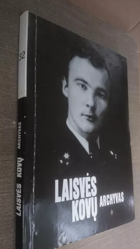 Laisvės kovų archyvas (35 tomas) - Kęstutis Kasparavičius, knyga 3