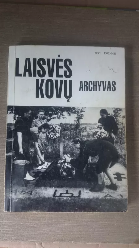 Laisvės kovų archyvas (35 tomas) - Kęstutis Kasparavičius, knyga 2