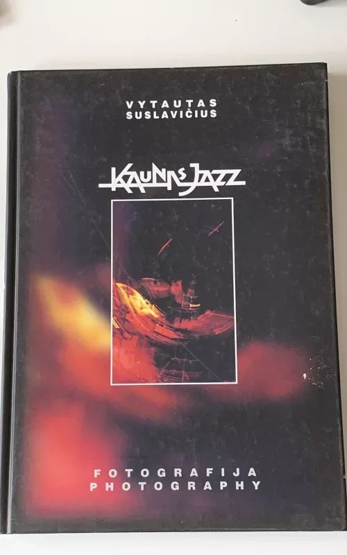 Kaunas Jazz - Vytautas Suslavičius, knyga