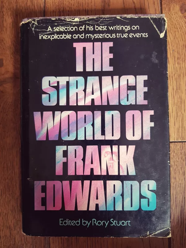 The Strange World of Frank Edwards - Rory Stuart, knyga