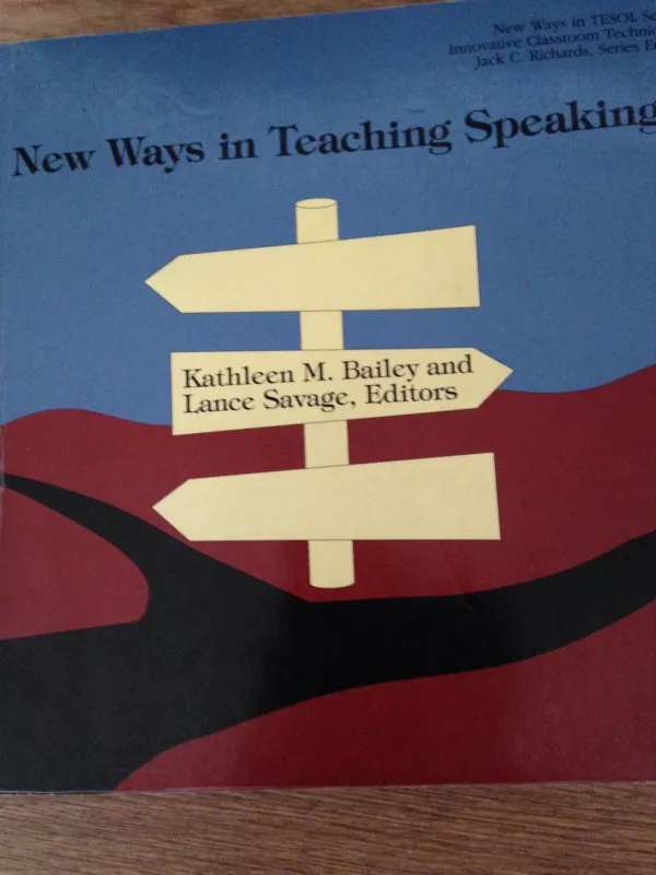 Kaip mokyti kalbėjimo anglų kalbos pamokose - Katheleen Bailey, knyga