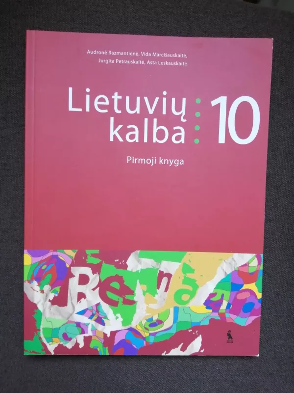 Lietuvių kalba 10-ai klasei. Pirmoji knyga - Autorių Kolektyvas, knyga
