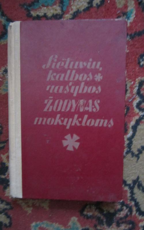 Lietuvių kalbos rašybos žodynas mokykloms - N. Grigas, A.  Lyberis, knyga 2