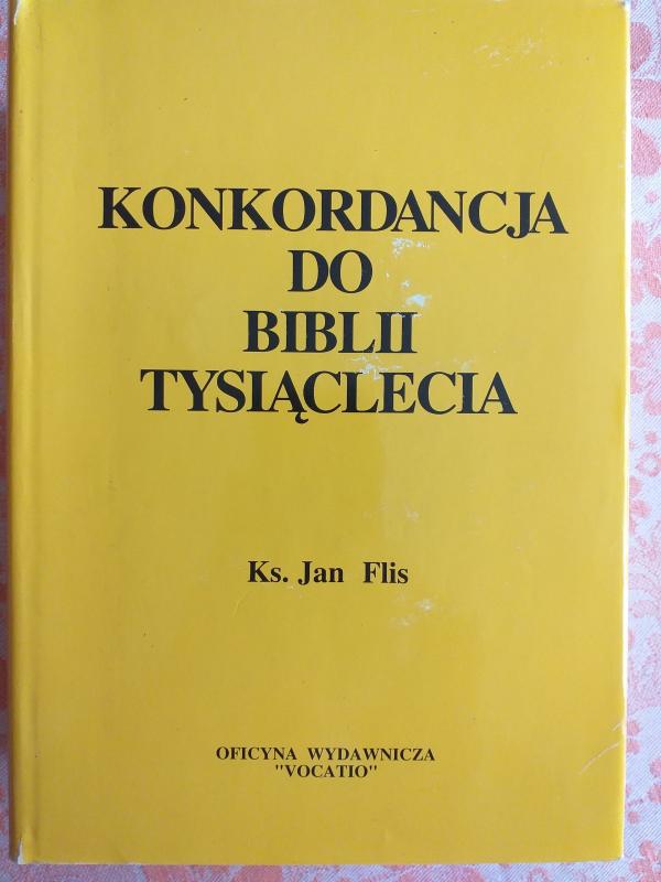 Konkordancja do Biblii Tysiąclecia - Jan Flis, knyga