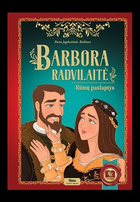 Knygos „Barbora Radvilaitė. Rūmų paslaptys“ - Daina Jegelevičiūtė-Biekšienė, knyga
