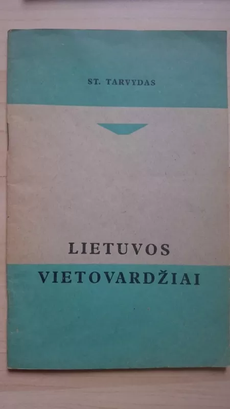 Lietuvos vietovardžiai - Stanislovas Tarvydas, knyga 2