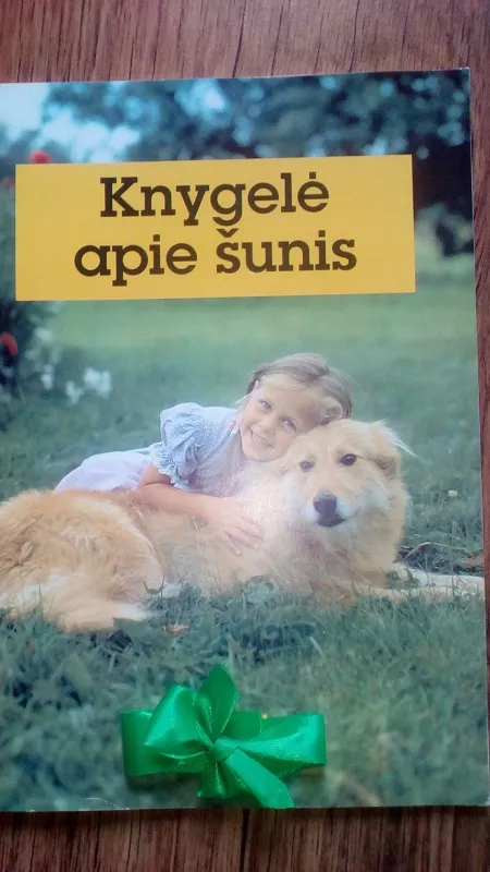 KNYGELĖ APIE ŠUNIS - Autorių Kolektyvas, knyga