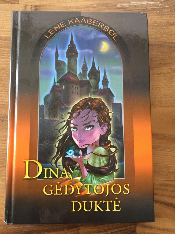 Dina, Gėdytojos duktė - Lene Kaaberbol, knyga 4