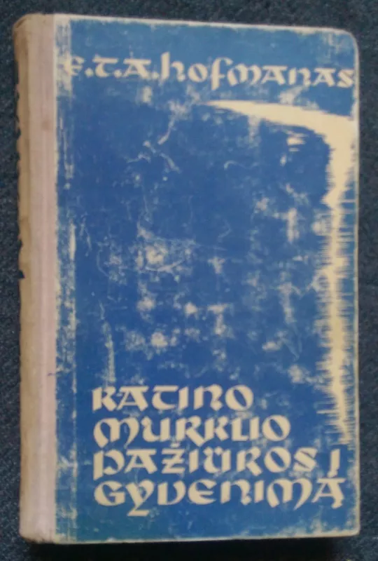 Katino Murklio pažiūros į gyvenimą - Autorių Kolektyvas, knyga 2