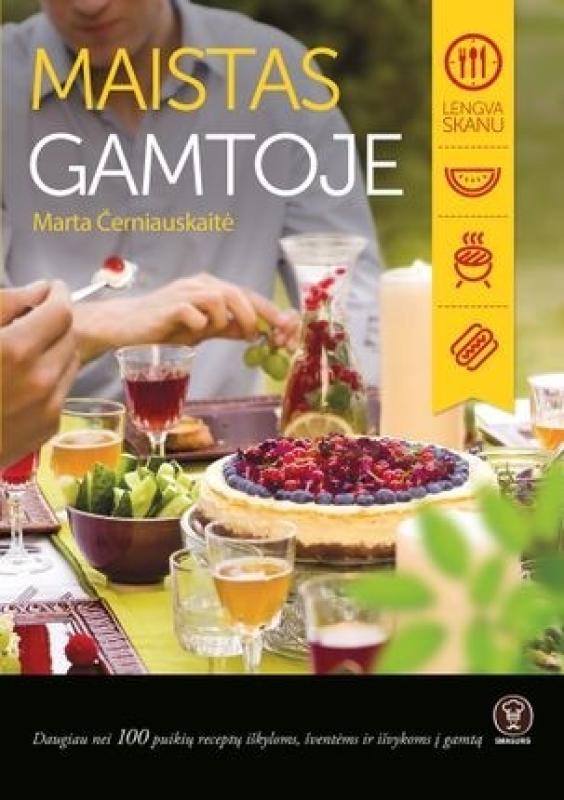 Maistas gamtoje - Marta Černiauskaitė, knyga 4