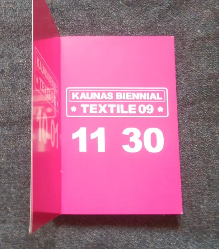 Kauno bienalė Textile 09 - Autorių Kolektyvas, knyga 3