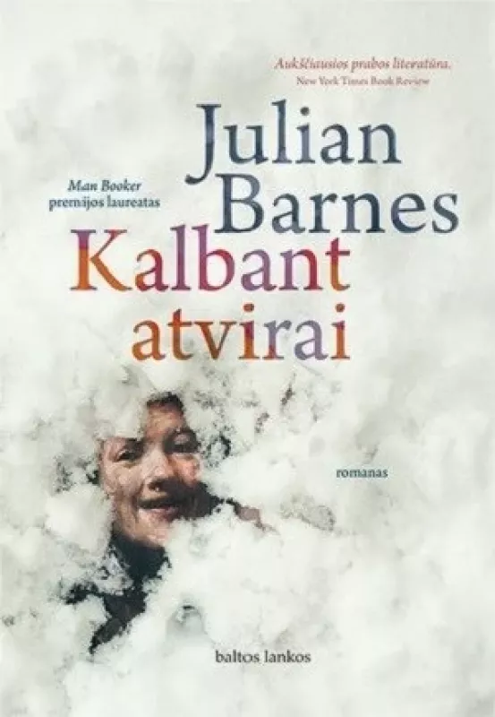Kalbant atvirai - Julian Barnes, knyga