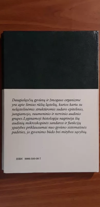 Lyginamosios histologijos pagrindai - Ona Kublickienė, knyga