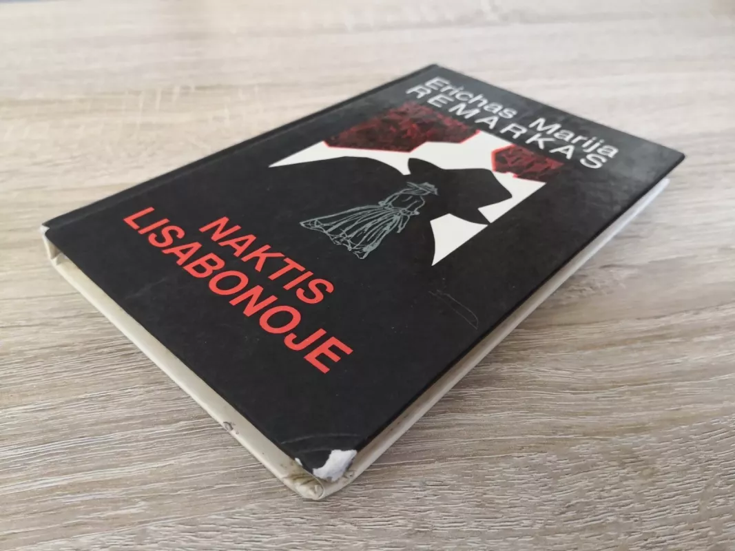 Naktis Lisabonoje - Erich Maria Remarque, knyga