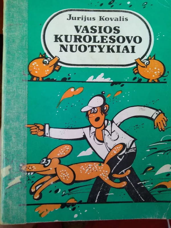 Vasios Kurolesovo nuotykiai - Jurijus Kovalis, knyga