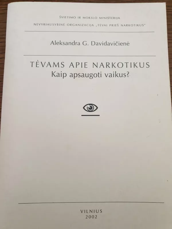 Tėvams apie narkotikus. Kaip apsaugoti vaikus? - Autorių Kolektyvas, knyga 2
