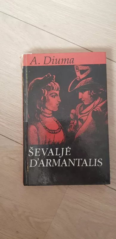 Ševaljė D'Armantalis - Aleksandras Diuma, knyga 3