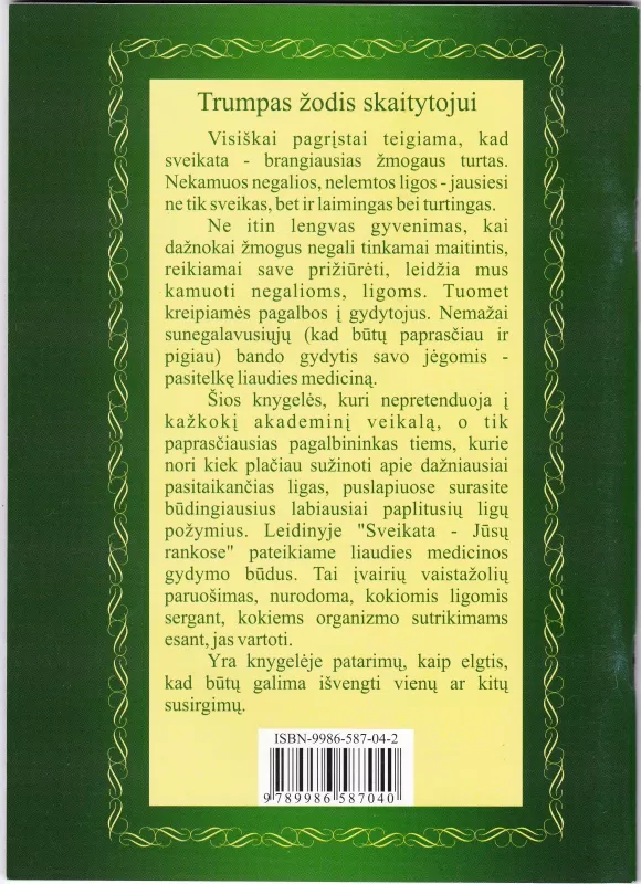 "Sveikata Jūsų rankose: 1000 tradicinės ir liaudies medicinos patarimų" - Autorių Kolektyvas, knyga 3