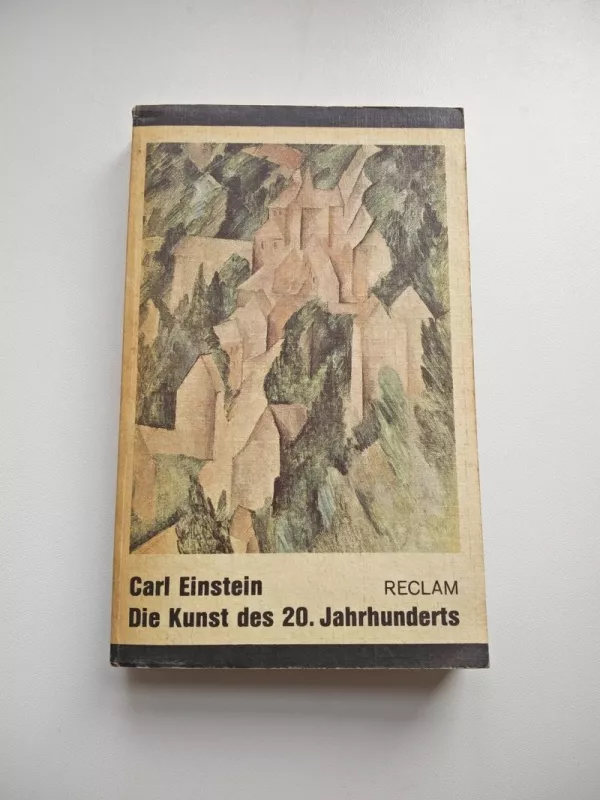 Die Kunst des 20. Jahrhunderts - Carl Einstein, knyga