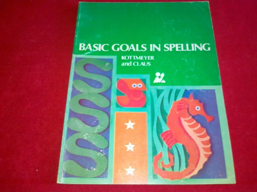 Basic goals in spelling - William Kottmeyer, Audrey Claus, knyga 3