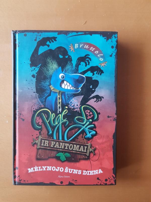 Pegė Sju ir fantomai (1 knyga): Mėlynojo šuns diena - Serge Brussolo, knyga 3