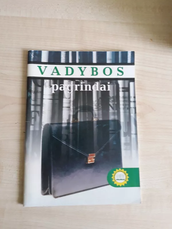 Vadybos pagrindai - Autorių Kolektyvas, knyga